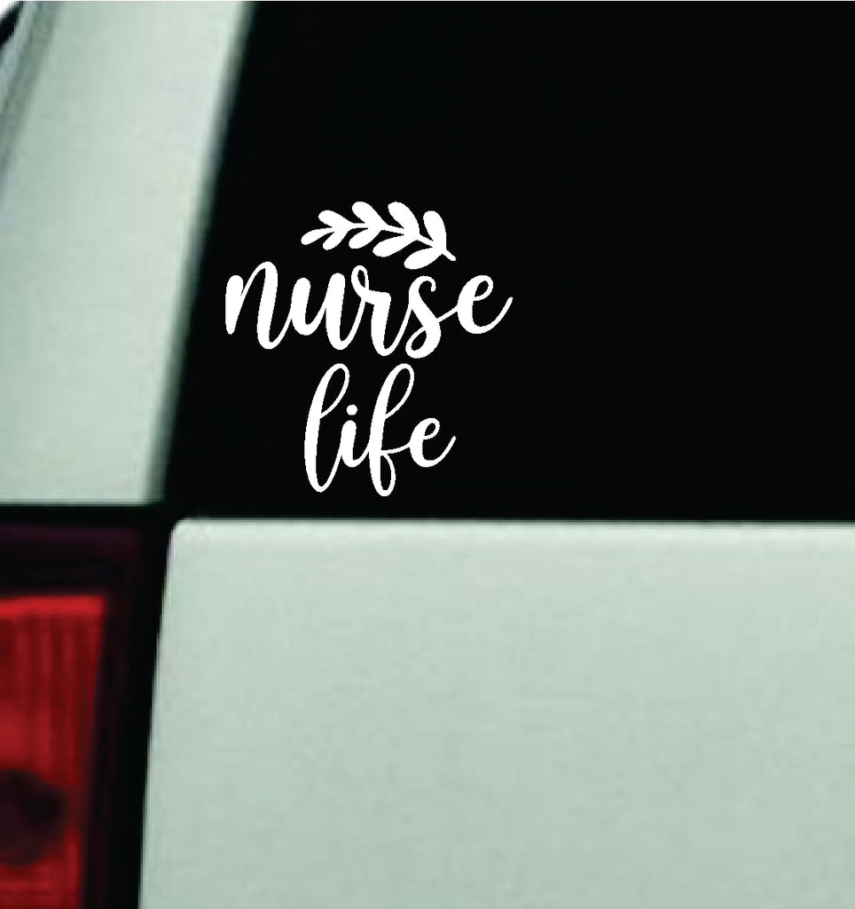 Nurse Life Sticker