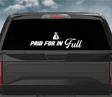 Paid For In Full V2 Car Decal Truck Window Windshield Banner JDM Sticker Vinyl Quote Funny Sadboyz Racing Club Meets