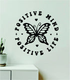 Positive Mind Life Wall Decal Home Decor Art Sticker Vinyl Quote Inspirational Positive Affirmation Mental Health