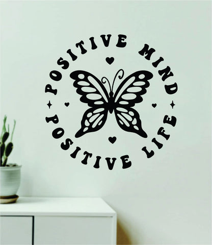Positive Mind Life Wall Decal Home Decor Art Sticker Vinyl Quote Inspirational Positive Affirmation Mental Health