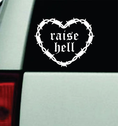 Raise Hell Barb Wire Heart Car Decal Truck Mirror Window Windshield Bumper Sticker Men Girls Blegh Metal Hardcore Music Goth Emo