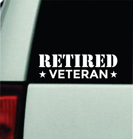 Retired Veteran V2 Car Decal Bumper Sticker Truck Mirror Window Windshield Girls Men USA America