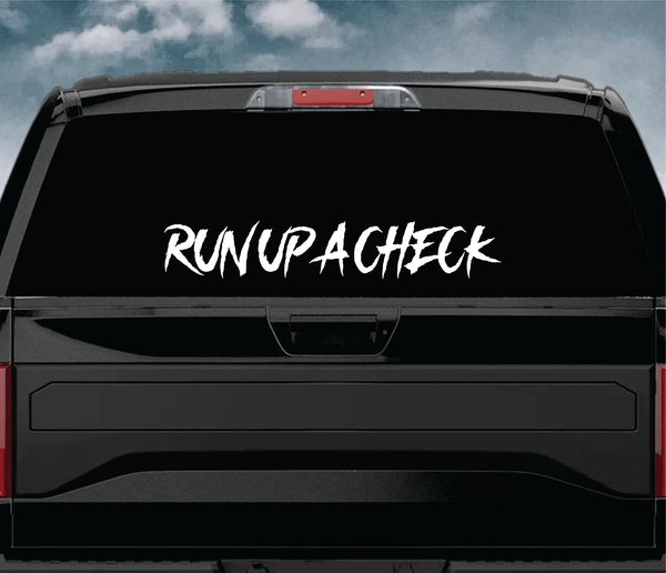 Run Up A Check Car Decal Truck Window Windshield Banner JDM Sticker Vi ...