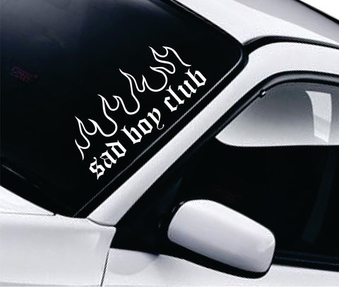 Sad Boy Club Flames Car Decal Truck Window Windshield Banner JDM Sticker Vinyl Quote Men Meets Club