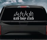 Sad Boy Club Flames Car Decal Truck Window Windshield Banner JDM Sticker Vinyl Quote Men Meets Club