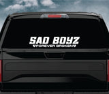 Sad Boyz Forever Broken Car Decal Truck Window Windshield Banner JDM Sticker Vinyl Quote Funny Sadboyz Racing Club Meets