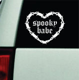 Spooky Babe Barb Wire Heart Car Decal Bumper Sticker Truck Mirror Window Windshield Girls Emo Goth Blegh