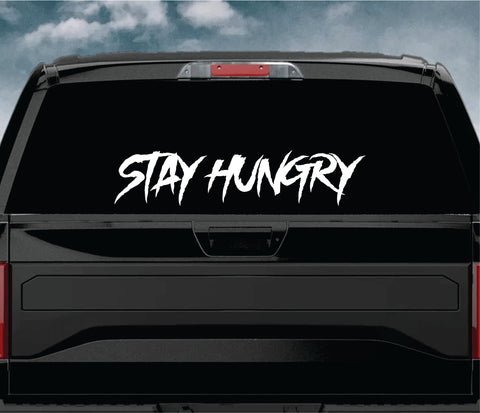 Stay Hungry Car Decal Truck Window Windshield Banner JDM Sticker Vinyl