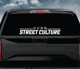 Street Culture Car Decal Truck Window Windshield Banner JDM Sticker Vinyl Quote Men Meets Club