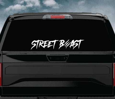 Street Beast V2 Car Decal Truck Window Windshield JDM Sticker Vinyl Quote Drift Girls Funny Sadboyz Racing Men Broken Heart Club