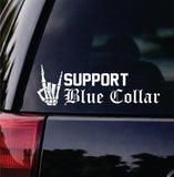 Support Blue Collar Car Decal Bumper Sticker Truck Mirror Window Windshield Men