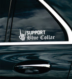 Support Blue Collar Car Decal Bumper Sticker Truck Mirror Window Windshield Men