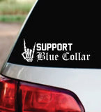 Support Blue Collar Car Decal Bumper Sticker Truck Mirror Window Windshield Men