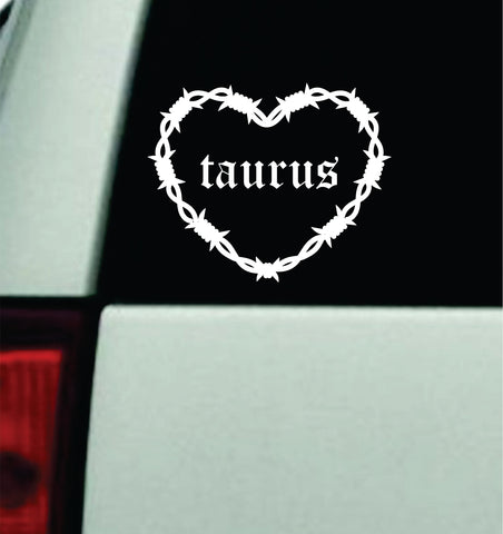 Taurus Barb Wire Heart Car Decal Bumper Sticker Truck Mirror Window Windshield Girls Zodiac Horoscope Emo Goth Blegh