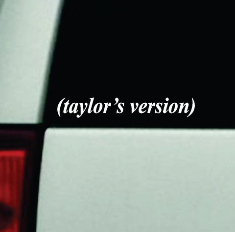 Taylors Version Decal Car Truck Window Windshield JDM Bumper Sticker Mirror Sticker Vinyl Quote Boy Girl Teen Funny Music Lyrics Eras Tour