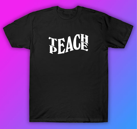 Teach Peace Tshirt Shirt T-Shirt Clothing Gift Men Girls Trendy School Teacher Motivational