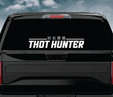 Thot Hunter V2 Car Decal Truck Window Windshield Banner JDM Sticker Vinyl Quote Funny Sadboyz Racing Club Meets