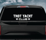 Thot Yacht Club Car Decal Truck Window Windshield JDM Sticker Vinyl Quote Drift Men Automobile Street Racing Sadboyz Broken Heart Club Japanese