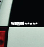 Wanted Five Stars V2 Car Decal Truck Window Windshield Rearview JDM Bumper Sticker Vinyl Quote Boy Girls Funny Mom Milf Trendy Cute Aesthetic Racing Drift Gamer Gaming Men