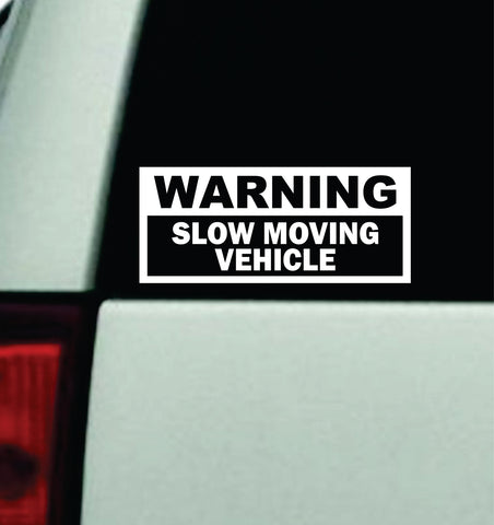 Warning Slow Moving Vehicle Car Decal Truck Window Windshield Mirror J ...
