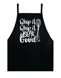 Whip It Real Good Apron Kitchen Bbq Barbeque Cook Grill Chef Bake Food Funny Gift Men Girls Mom Dad Gift