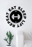 Eat Sleep Lift Repeat Gym Wall Decal Sticker Bedroom Room Art Vinyl Weights Work Out Health Fitness Sports