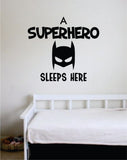 A Superhero Sleeps Here Wall Decal Sticker Vinyl Art Bedroom Living Room Decor Decoration Teen Quote Inspirational Baby Nursery Hero Superhero Mask Cute