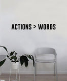 Actions are Greater than Words Quote Wall Decal Sticker Bedroom Home Room Art Vinyl Inspirational Motivational Teen Decor Decoration
