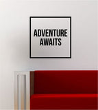 Adventure Awaits Simple Square Design Quote Travel Wanderlust Wall Decal Sticker Vinyl Art Home Decor Decoration - boop decals - vinyl decal - vinyl sticker - decals - stickers - wall decal - vinyl stickers - vinyl decals