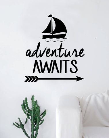 Adventure Awaits Version 10 Sailboat Arrow Design Decal Sticker Wall Vinyl Art Decor Travel