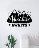 Adventure Awaits V14 Decal Sticker Wall Vinyl Art Wall Bedroom Room Home Decor Inspirational Teen Nursery Travel