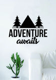 Adventure Awaits v7 Quote Wall Decal Sticker Bedroom Living Room Art Vinyl Beautiful Inspirational Travel Mountains Trees Wanderlust