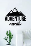 Adventure Awaits v6 Quote Wall Decal Sticker Bedroom Living Room Art Vinyl Beautiful Inspirational Travel Mountains Wanderlust