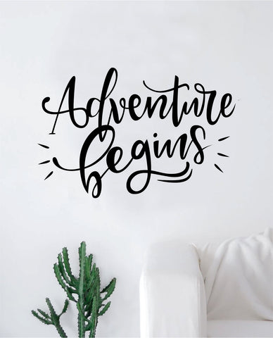Adventure Begins V2 Quote Wall Decal Sticker Decor Vinyl Art Bedroom Teen Inspirational Boy Girl Wanderlust Travel