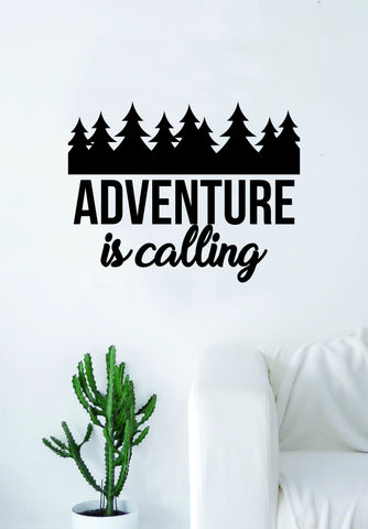Adventure is Calling v2 Quote Wall Decal Sticker Bedroom Living Room Art Vinyl Beautiful Inspirational Travel Trees Wanderlust