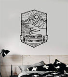Adventure Is Out There Wall Decal Sticker Vinyl Art Bedroom Room Home Decor Inspirational Motivational School Teen Baby Nursery Travel Wanderlust Mountains