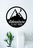 Adventure is Out There Quote Wall Decal Sticker Bedroom Living Room Art Vinyl Beautiful Inspirational Moon Travel Mountains Wanderlust