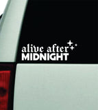 Alive After Midnight Car Decal Truck Window Windshield Mirror Rearview JDM Bumper Sticker Vinyl Quote Girls Funny Family Women Trendy Racing Japanese Meme Men