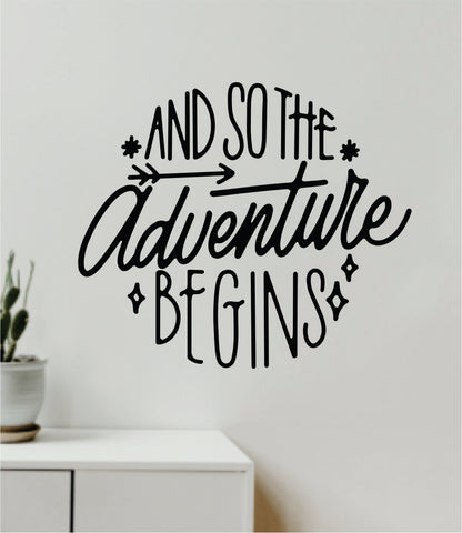 And So The Adventure Begins Decal Sticker Quote Wall Vinyl Art Wall Bedroom Room Home Decor Inspirational Teen Baby Nursery Girls Playroom School Travel Mountains