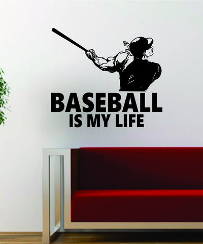 Baseball is My Life v3 Batter Home Run Decal Wall Vinyl Art Sticker Sports Decor Room MLB - boop decals - vinyl decal - vinyl sticker - decals - stickers - wall decal - vinyl stickers - vinyl decals