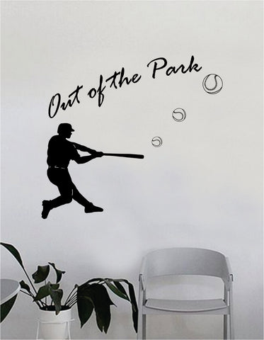 Baseball Out of the Park Quote Decal Sticker Wall Vinyl Art Home Decor Inspirational Sports Teen Ball Pitcher Homerun Boy Girl Softball