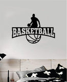 Basketball Logo Wall Decal Quote Vinyl Sticker Decor Bedroom Room Teen Kids Nursery Sports Hoops Ball Team Playroom