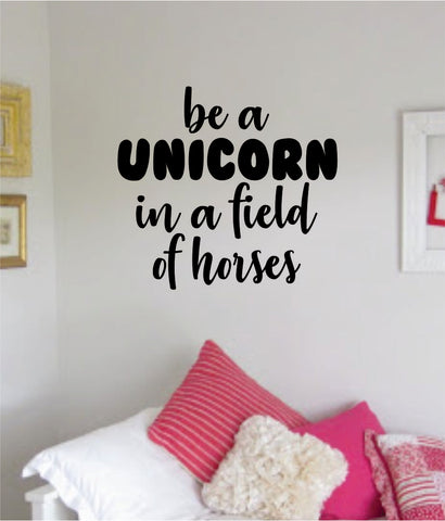 Be A Unicorn Quote Wall Decal Sticker Bedroom Room Art Vinyl Home Decor Inspirational Baby Nursery Kids Playroom Horse