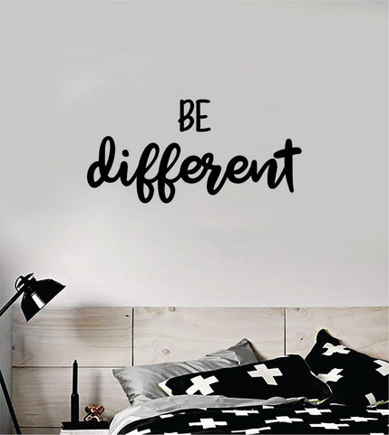 Be Different Wall Decal Sticker Bedroom Room Art Vinyl Inspirational Teen Kids Baby Nursery Girls Boys School Teacher Class