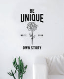 Be Unique Rose Decal Sticker Wall Vinyl Art Wall Bedroom Room Home Decor Inspirational Teen Nursery Flower Tattoo