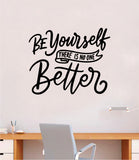 Be Yourself V3 Quote Wall Decal Sticker Bedroom Room Art Vinyl Inspirational Motivational Teen School Baby Nursery Kids Office Gym