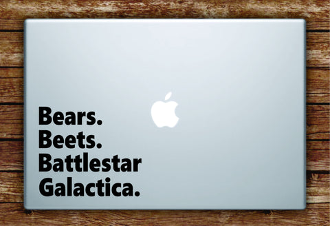 Bears Beets Battlestar Galactica Quote Laptop Decal Sticker Vinyl Art Quote Macbook Apple Decor Funny The Office TV Show