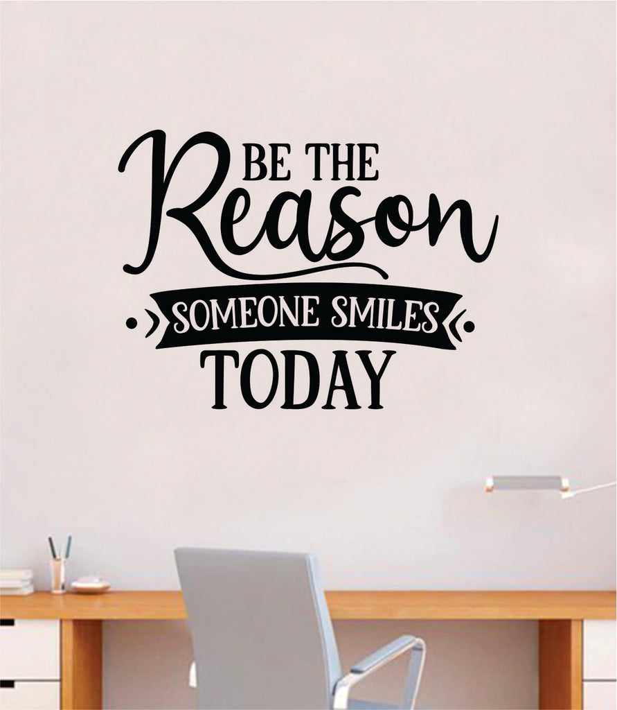 Be the Reason Smiles V3 Wall Decal Quote Home Room Decor Art Vinyl Sti ...