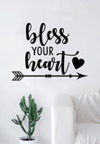 Bless Your Heart Arrow Quote Wall Decal Sticker Room Art Vinyl Home Decor Living Room Bedroom Inspirational Love Nursery