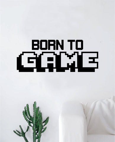 Born to Game Wall Decal Quote Home Room Decor Decoration Art Vinyl Sticker Funny Gamer Gaming Nerd Geek Teen Video Kids